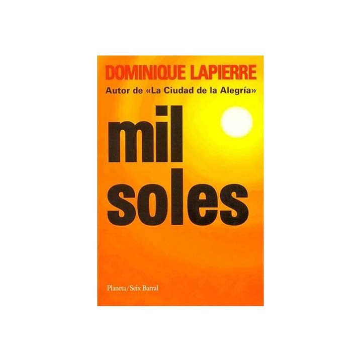 Mil soles - Dominique Lapierre